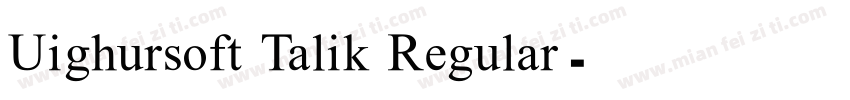 Uighursoft Talik Regular字体转换